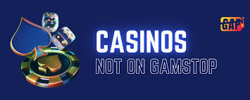 Exploring Casinos Not Registered on GamStop -817616090
