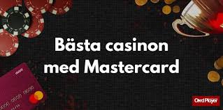 Mastercard Casino Din Guide til Sikker og Hurtig Spilloplevelse