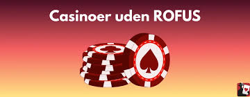 De Bedste Gambling Sider Uden ROFUS - Find Din Favorit