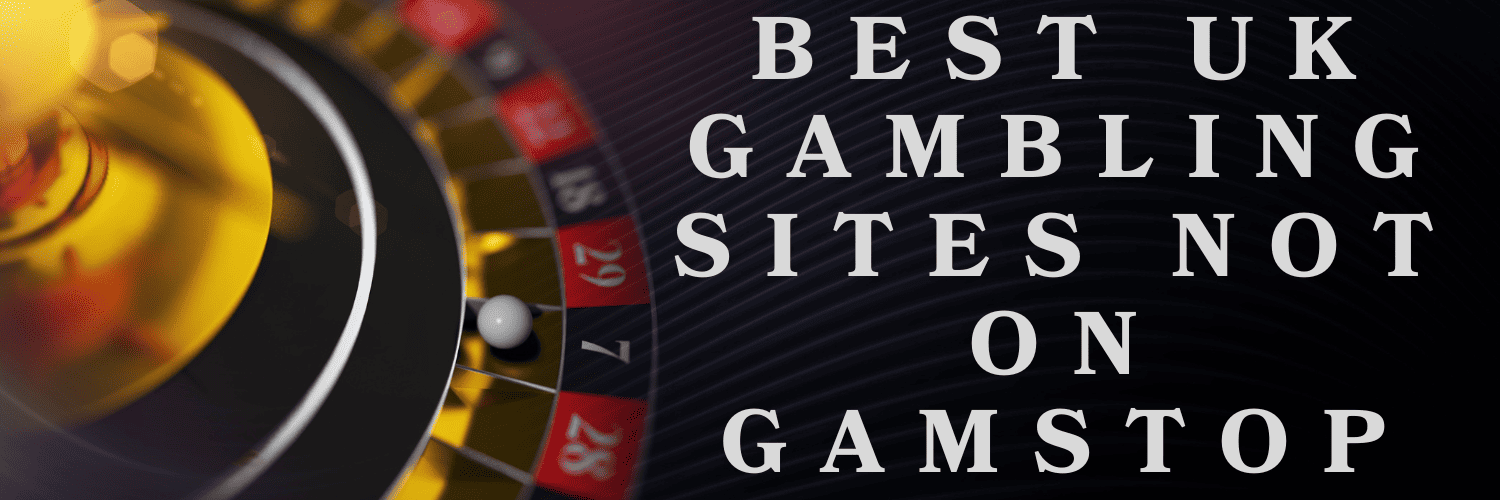 Discover the Best Casino Sites Not on Gamstop 1793601770