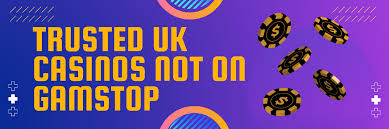 Exploring Casinos Not Registered on Gamstop Understand Your Options