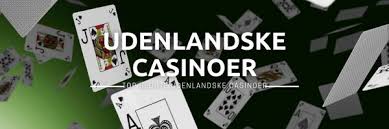 Udenlandske Casino Sider Din Ultimative Guide til Online Spil